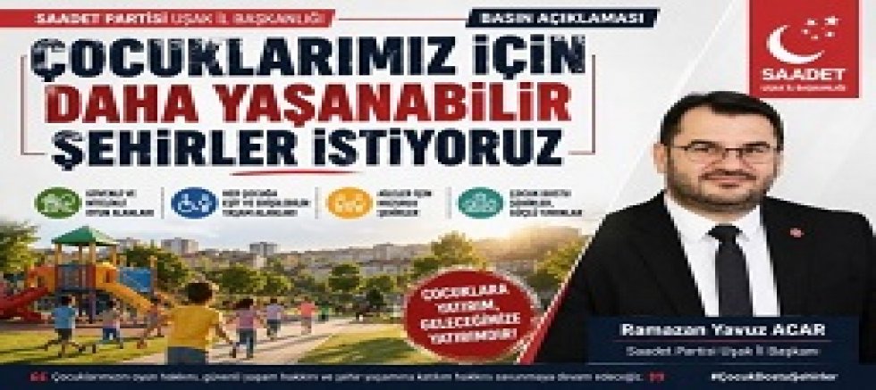 ÇOCUKLARIMIZ İÇİN DAHA YAŞANABİLİR ŞEHİRLER İSTİYORUZ