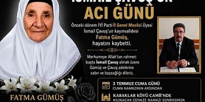 İsmail Çavuş'un Acı Günü